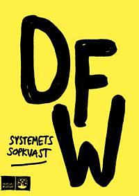 Systemets sopkvast by David Foster Wallace