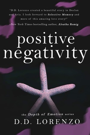 Positive/Negativity by D.D. Lorenzo