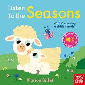Listen to the Seasons by Marion Billet