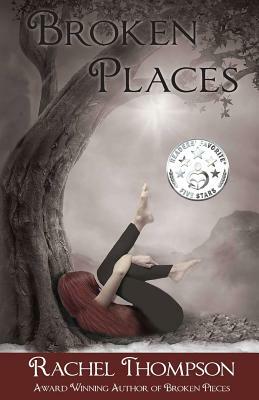 Broken Places by Rachel Thompson