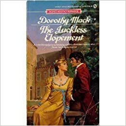 The Luckless Elopement by Dorothy Mack