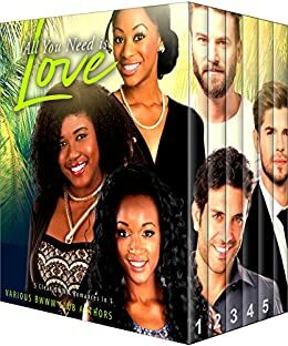 All You Need Is Love by Erica A. Davis, Tyra Small, Shannon Gardener, Mary Peart, Ellie Etienne