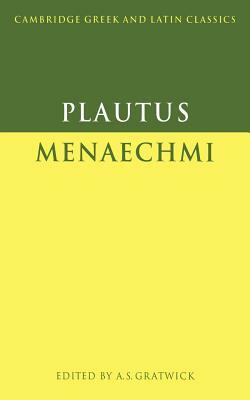 Plautus: Menaechmi by Plautus