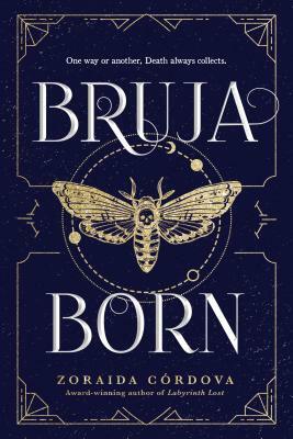 Bruja Born by Zoraida Córdova
