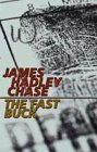 The Fast Buck by James Hadley Chase