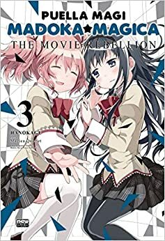 Madoka Magica. The Movie Rebellion - Volume 3 by Magica Quartet