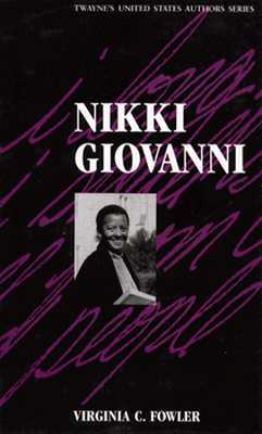 United States Authors Series: Nikki Giovanni by Virginia C. Fowler