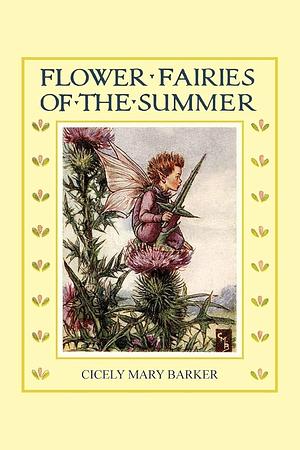 Flower Fairies of the Summer by Cicely Mary Barker