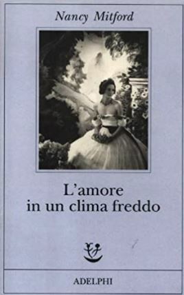 L'amore in un clima freddo by Silvia Pareschi, Nancy Mitford