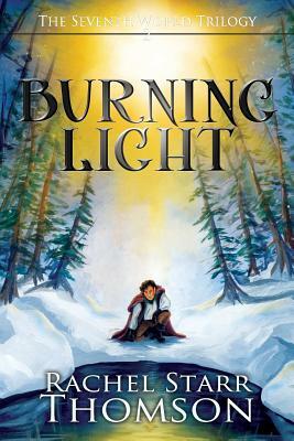 Burning Light by Rachel Starr Thomson