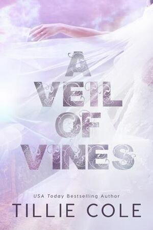 A Veil of Vines by Tillie Cole