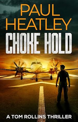 Choke Hold by Paul Heatley