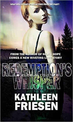 Redemption's Whisper by Kathleen E. Friesen