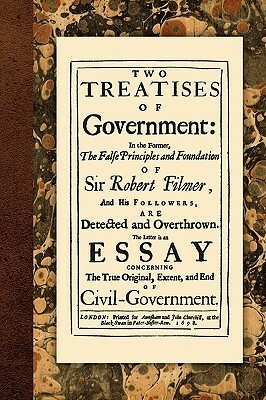 Two Treatises of Government by John Locke