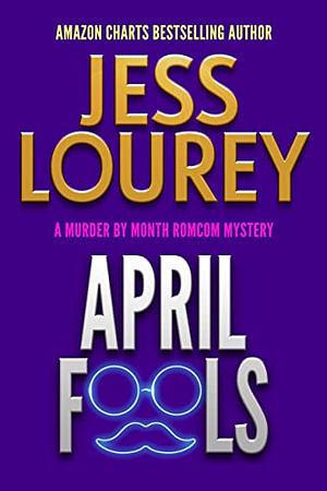 April Fools by Jess Lourey
