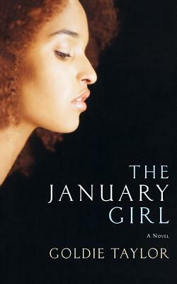 January Girl by Goldie Taylor