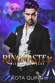 The Ringmaster by Kota Quinn