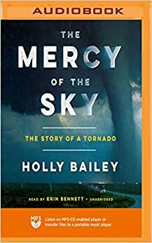 Mercy of the Sky, The by Erin Bennett, Holly Bailey