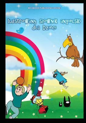 Slownictwa angielskiego dla dzieci by My Ebook Publishing House