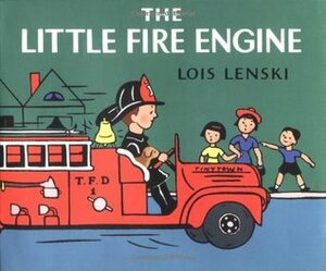 The Little Fire Engine by Lois Lenski