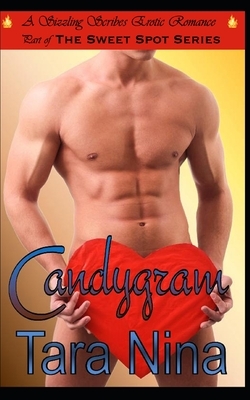 Candygram by Tara Nina