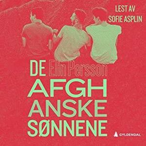 De afghanske sønnene by Elin Persson