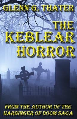 The Keblear Horror by Glenn G. Thater