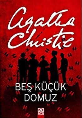 Beş Küçük Domuz by Agatha Christie