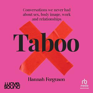 Taboo by Hannah Ferguson