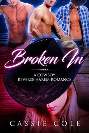 Broken In by Cassie Cole