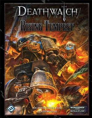 Deathwatch: Rising Tempest by Andrea Gausman, Jason Marker, Ross Watson