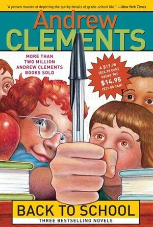 Back to School (Boxed Set): School Story; The Report Card; A Week in the Woods by Brian Selznick, Andrew Clements