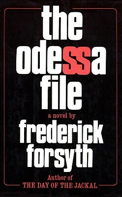 The Odessa File by Frederick Forsyth