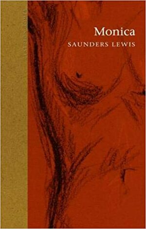 Monica by Saunders Lewis