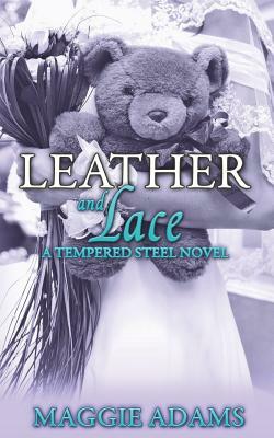 Leather and Lace by Maggie Adams
