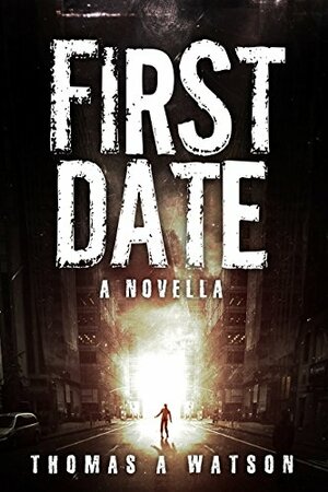 First Date by Thomas A. Watson