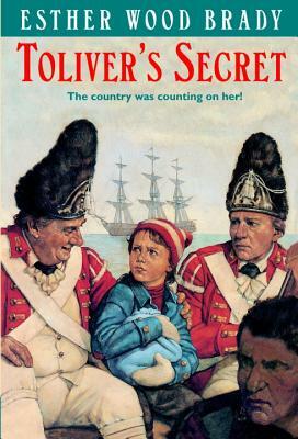 Toliver's Secret by Esther Wood Brady