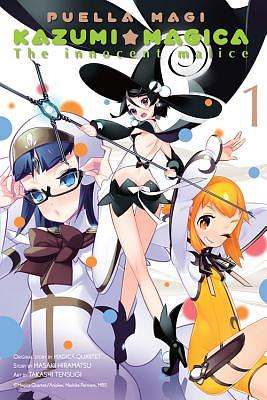 Puella Magi Kazumi Magica, Volume 1: The Innocent Malice by Takashi Tensugi