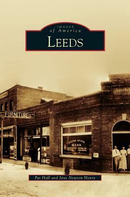 Leeds by Jane Newton Henry, Pat Hall