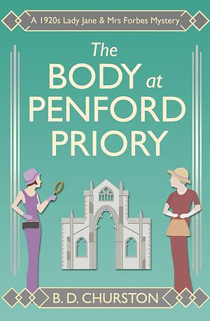 The Body at Penford Priory by B.D. Churston