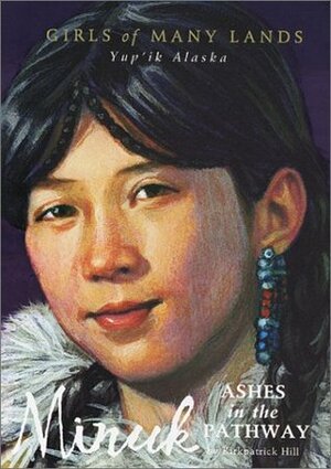 Minuk: Ashes in the Pathway by Patrick Faricy, Kirkpatrick Hill