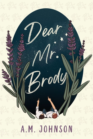 Dear Mr. Brody by A.M. Johnson