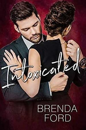 Intoxicated by Brenda Ford, Teresa Cabañas