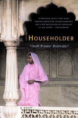 The Householder by Ruth Prawer Jhabvala