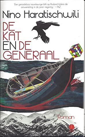 De kat en de generaal by Nino Haratischwili