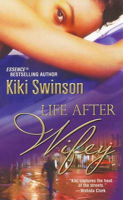 Life After Wifey by Kiki Swinson