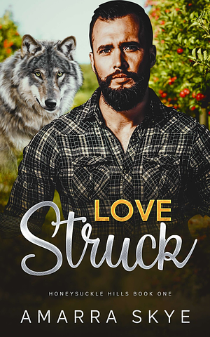 Love Struck by Amarra Skye