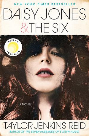 Daisy Jones & The Six by Taylor Jenkins Reid