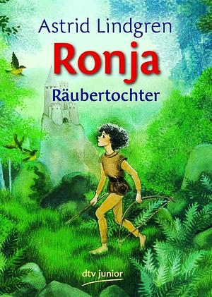 Ronja Räubertochter by Astrid Lindgren