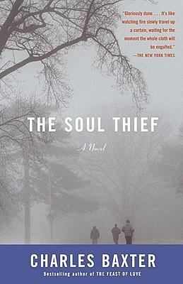 The Soul Thief by Charles Baxter